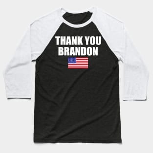 THANK YOU BRANDON Baseball T-Shirt